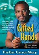 Gifted Hands, Revised Kids Edition: The Ben Carson Story (Lewis Gregg)(Paperback)