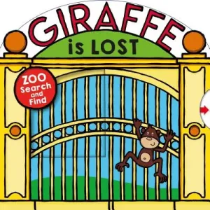 Giraffe Is Lost: An Animal Search-And-Find Book (Priddy Roger)(Board Books)