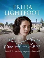 Girl From Poor House Lane (Lightfoot Freda)(Paperback / softback)