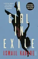 Girl in Exile (Kadare Ismail)(Paperback / softback)