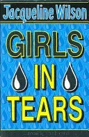 Girls In Tears (Wilson Jacqueline)(Paperback / softback)