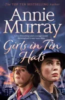 Girls in Tin Hats (Murray Annie)(Pevná vazba)