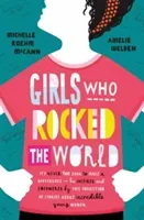 Girls Who Rocked The World (McCann Michelle Roehm)(Paperback / softback)