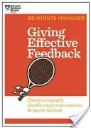 Giving Effective Feedback (HBR 20-Minute Manager Series) (Review Harvard Business)(Paperback)