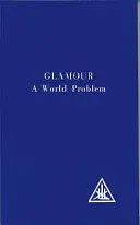 Glamour - World Problem (Bailey Alice A.)(Paperback)