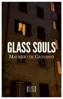 Glass Souls: A Commissario Ricciardi Mystery (De Giovanni Maurizio)(Paperback)