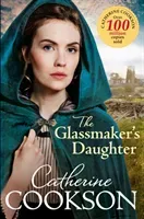 Glassmaker's Daughter (Cookson Catherine)(Paperback / softback)