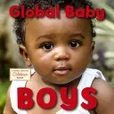 Global Baby Boys (The Global Fund for Children)(Board Books)