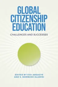 Global Citizenship Education: Challenges and Successes (Aboagye Eva)(Pevná vazba)