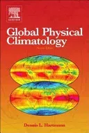 Global Physical Climatology (Hartmann Dennis L.)(Pevná vazba)