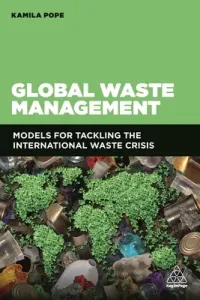 Global Waste Management: Models for Tackling the International Waste Crisis (Pope Kamila)(Paperback)