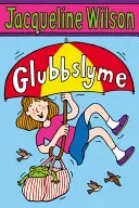 Glubbslyme (Wilson Jacqueline)(Paperback / softback)