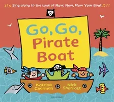 Go, Go, Pirate Boat (Charman Katrina)(Paperback / softback)