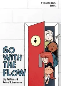 Go with the Flow (Schneemann Karen)(Paperback)