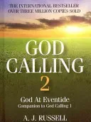 God Calling 2: A Companion Volume to God Calling, by Two Listeners (Russell A. J.)(Pevná vazba)