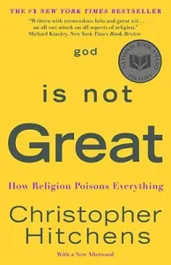 God Is Not Great: How Religion Poisons Everything (Hitchens Christopher)(Paperback)