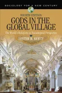 Gods in the Global Village: The World′s Religions in Sociological Perspective (Kurtz)(Paperback)