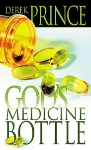God's Medicine Bottle (Prince Derek)(Paperback)