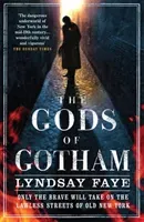 Gods of Gotham (Faye Lyndsay)(Paperback / softback)