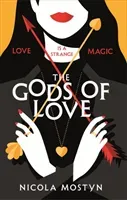 Gods of Love: Happily ever after is ancient history . . . (Mostyn Nicola)(Paperback / softback)