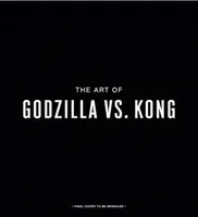 Godzilla vs. Kong: One Will Fall: The Art of the Ultimate Battle Royale(Pevná vazba)