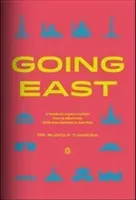 Going East (Tjandra Rudolf)(Pevná vazba)