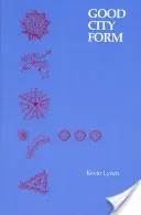 Good City Form (Lynch Kevin)(Paperback)