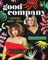 Good Company (Issue 1): The Community Issue (Bonney Grace)(Paperback)