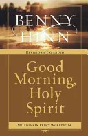 Good Morning, Holy Spirit (Hinn Benny)(Paperback)