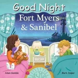 Good Night Fort Myers & Sanibel (Gamble Adam)(Board Books)