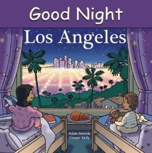 Good Night Los Angeles (Gamble Adam)(Board Books)