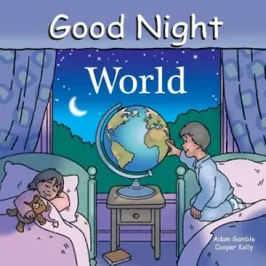 Good Night World (Gamble Adam)(Board Books)