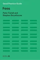 Good Practice Guide: Fees (Farrall Patrick)(Paperback)