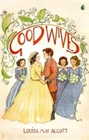 Good Wives (Alcott Louisa May)(Paperback)