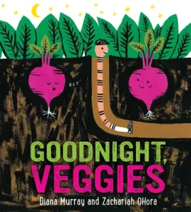 Goodnight, Veggies (Board Book) (Murray Diana)(Board Books)