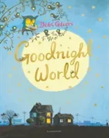 Goodnight World (Gliori Debi)(Paperback / softback)