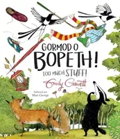 Gormod o Bopeth! / Too Much Stuff! (Gravett Emily)(Pevná vazba)