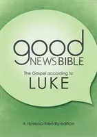 Gospel according to Luke - A dyslexia-friendly edition(Paperback / softback)