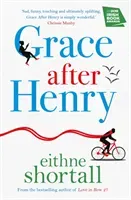 Grace After Henry (Shortall Eithne)(Paperback / softback)