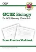 Grade 9-1 GCSE Biology: OCR Gateway Exam Practice Workbook (CGP Books)(Paperback / softback)