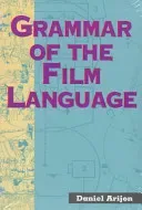 Grammar of the Film Language (Arijon Daniel)(Paperback)