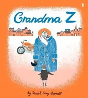Grandma Z (Gray-Barnett Daniel)(Paperback / softback)