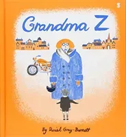 Grandma Z (Gray-Barnett Daniel)(Pevná vazba)