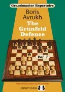 Grandmaster Repertoire 8: The Grnfeld Defence Vol.1 (Avrukh Boris)(Paperback)