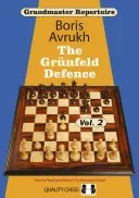 Grandmaster Repertoire 9: The Grnfeld Defence Vol. 2 (Avrukh Boris)(Paperback)