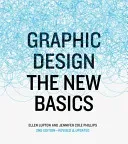 Graphic Design: The New Basics: Second Edition, Revised and Expanded (Lupton Ellen)(Paperback)
