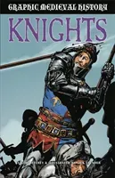 Graphic Medieval History: Knights (Jeffrey Gary)(Pevná vazba)