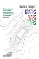 Graphs, Maps, Trees: Abstract Models for Literary History (Moretti Franco)(Paperback)