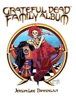 Grateful Dead Family Album (Brandelius Jerilyn Lee)(Pevná vazba)