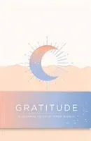 Gratitude: A Day and Night Reflection Journal (90 Days) (Insight Editions)(Paperback)